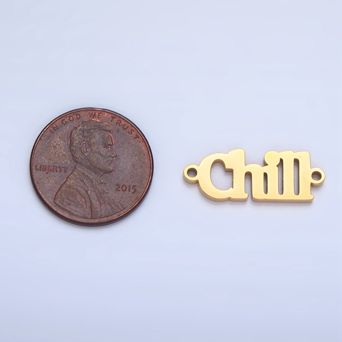 Stainless Steel "Chill" Word Charm Connector in Gold & Silver | G-455